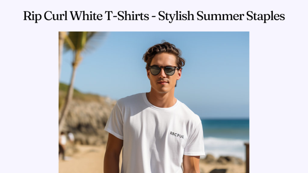 Rip Curl White T-Shirts - Stylish Summer Staples